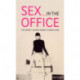 Wicked Words: Sex In The Office