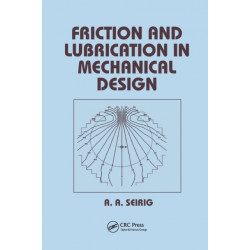 Friction and Lubrication in Mechanical Design