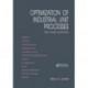 Optimization of Industrial Unit Processes