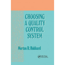 Choosing a Quality Control System