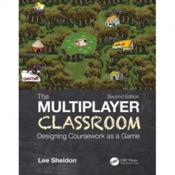 The Multiplayer Classroom: Designing Coursework as a Game