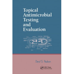 Topical Antimicrobial Testing and Evaluation