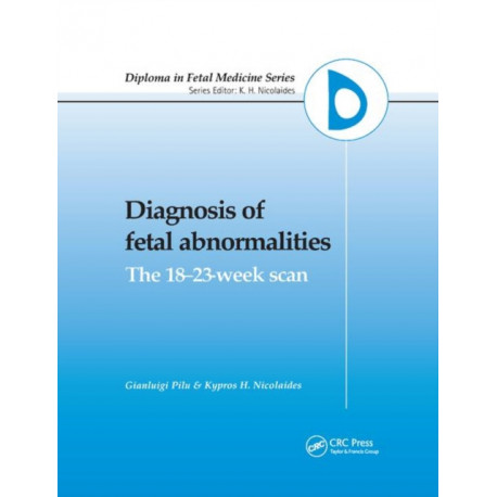 Diagnosis of Fetal Abnormalities: The 18-23-Week Scan