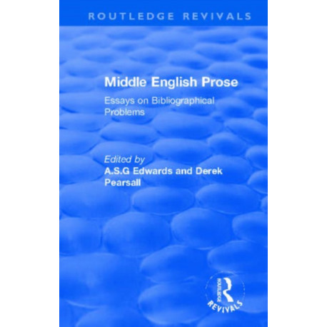 Middle English Prose: Essays on Bibliographical Problems