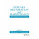 Estuary Restoration and Maintenance: The National Estuary Program
