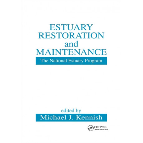 Estuary Restoration and Maintenance: The National Estuary Program