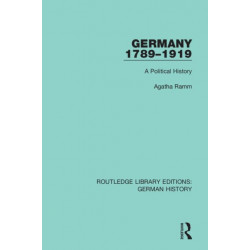 Germany 1789-1919: A Political History