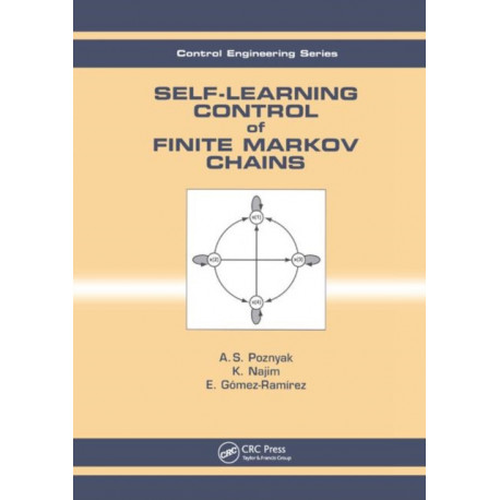 Self-Learning Control of Finite Markov Chains
