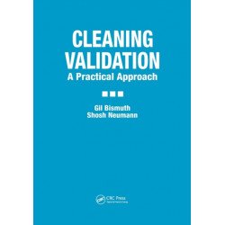 Cleaning Validation: A Practical Approach