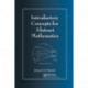 Introductory Concepts for Abstract Mathematics