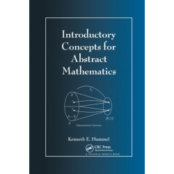 Introductory Concepts for Abstract Mathematics
