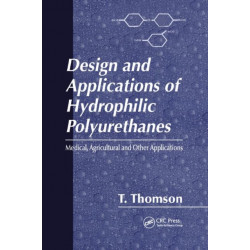 Design and Applications of Hydrophilic Polyurethanes