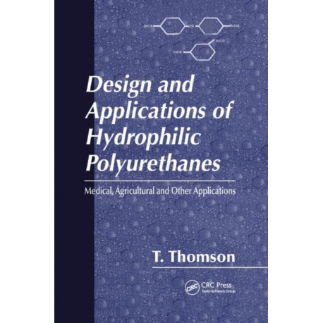 Design and Applications of Hydrophilic Polyurethanes