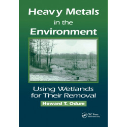 Heavy Metals in the Environment: Using Wetlands for Their Removal