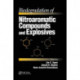 Biodegradation of Nitroaromatic Compounds and Explosives