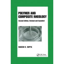 Polymer and Composite Rheology