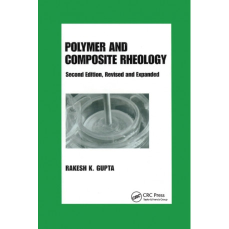 Polymer and Composite Rheology
