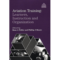 Aviation Training: Learners, Instruction and Organization