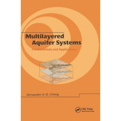 Multilayered Aquifier Systems: Fundamentals and Applications