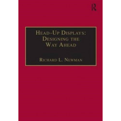 Head-Up Displays: Designing the Way Ahead