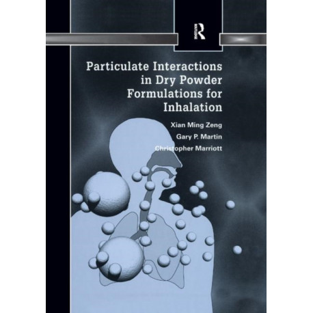 Particulate Interactions in Dry Powder Formulation for Inhalation