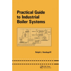 Practical Guide to Industrial Boiler Systems