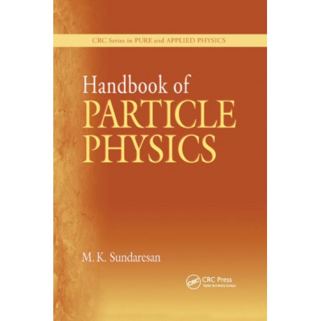 Handbook of Particle Physics