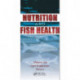 Nutrition and Fish Health