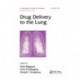 Drug Delivery to the Lung