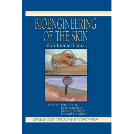 Bioengineering of the Skin: Skin Biomechanics, Volume V