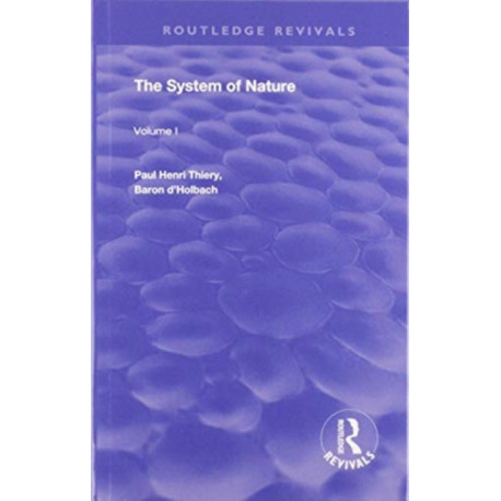 The System of Nature: Volume 1