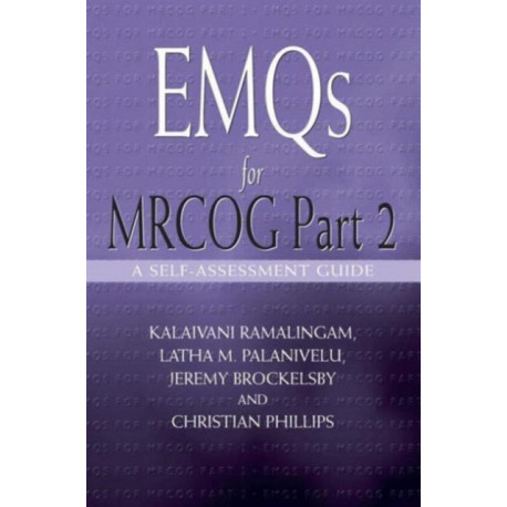 EMQs for MRCOG Part 2: A Self-Assesment Guide