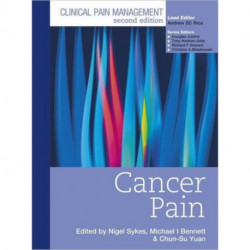Clinical Pain Management : Cancer Pain: Cancer Pain