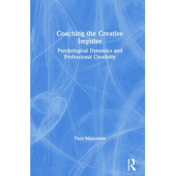 Coaching the Creative Impulse: Psychological Dynamics and Professional Creativity