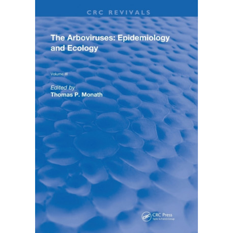 The Arboviruses: Epidemiology and Ecology