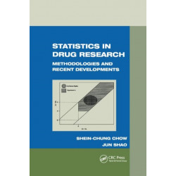 Statistics in Drug Research: Methodologies and Recent Developments