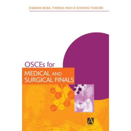 OSCEs for Medical and Surgical Finals