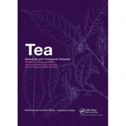 Tea: Bioactivity and Therapeutic Potential