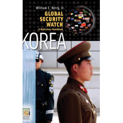 Global Security Watch—Korea: A Reference Handbook