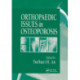 Orthopaedic Issues in Osteoporosis