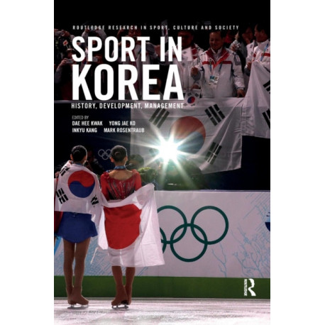 Sport in Korea: History, development, management