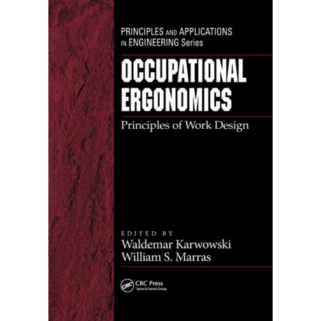 Occupational Ergonomics: Principles of Work Design