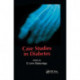 Case Studies in Diabetes