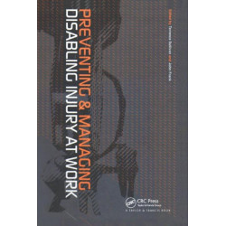 Preventing and Managing Disabling Injury at Work