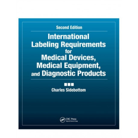 International Labeling Requirements for Medical Devices, Medical Equipment and Diagnostic Products
