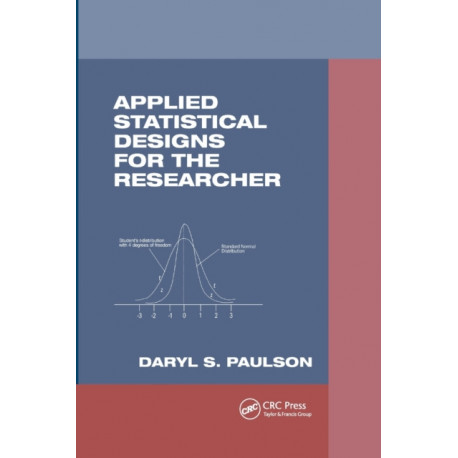 Applied Statistical Designs for the Researcher