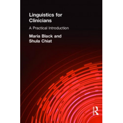 Linguistics for Clinicians: A Practical Introduction
