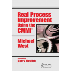 Real Process Improvement Using the CMMI
