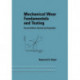 Mechanical Wear Fundamentals and Testing, Revised and Expanded
