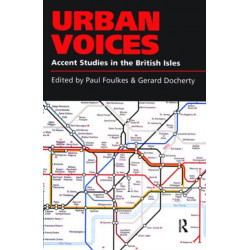 Urban Voices: Accent Studies in the British Isles